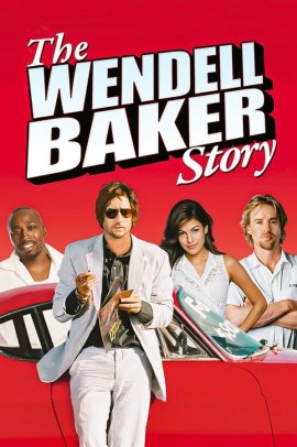 The Wendell Baker Story - Un imbroglione innamorato (2005) Streaming ITA