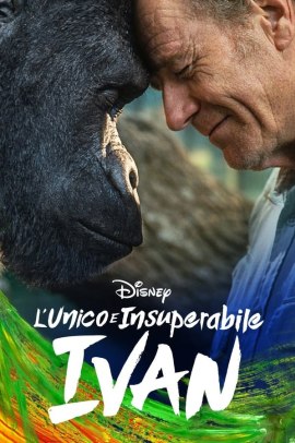 L'unico e insuperabile Ivan (2020) ITA Streaming