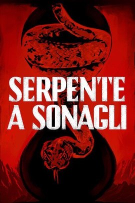 Serpente A Sonagli (2019) ITA Streaming