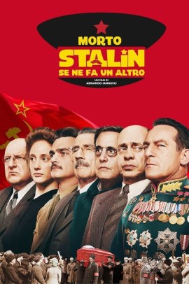 Morto Stalin, se ne fa un altro (2017) Streaming ITA