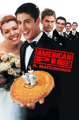 American Pie 3 - Il matrimonio (2003) Streaming