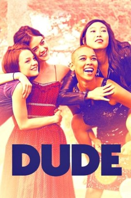 Dude (2018) Streaming ITA