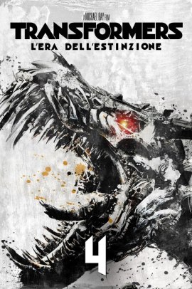 Transformers 4: L'era dell'estinzione (2014) ITA Streaming
