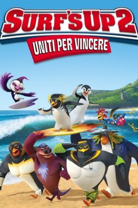Surf’s up 2: Uniti per vincere (2017) Streaming ITA