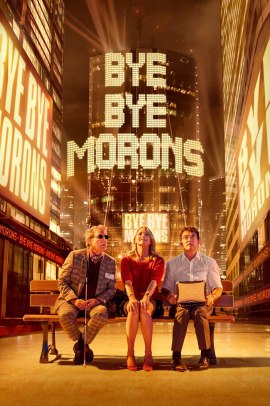 Bye Bye Morons - Addio a tutti (2020) Streaming
