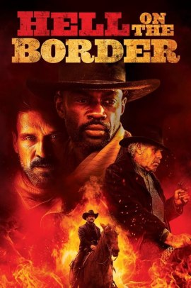Hell on the Border (2019) Streaming