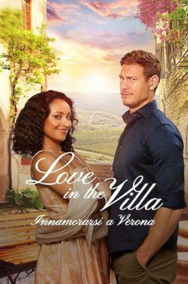 Love in the Villa - Innamorarsi a Verona (2022) Streaming