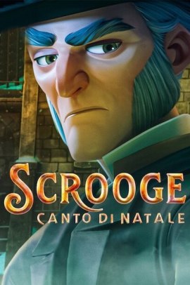 Scrooge - Canto di Natale (2022) Streaming