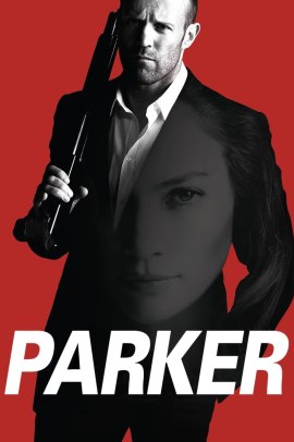 Parker (2013) Streaming ITA