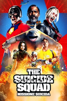 The Suicide Squad - Missione suicida (2021) Streaming