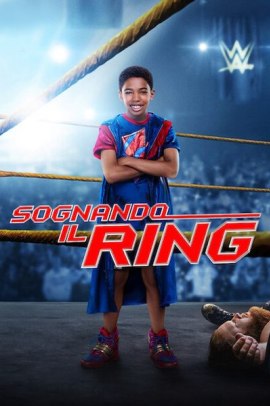 Sognando il ring (2020) Streaming