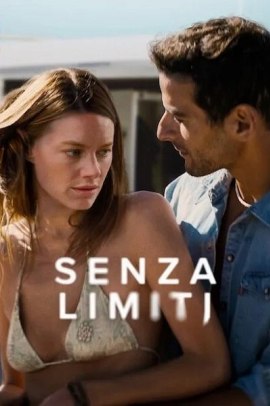 Senza limiti (2022) Streaming