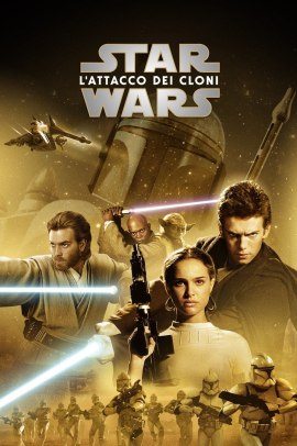 Star Wars – Episodio II – L’attacco dei cloni (2002) ITA Streaming