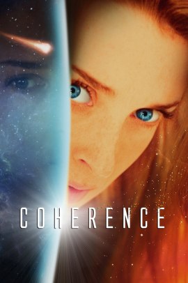 Coherence - Oltre lo spazio tempo (2013) Streaming