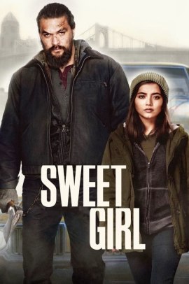 Sweet Girl (2021) Streaming
