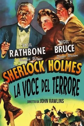Sherlock Holmes e La voce del terrore (1942) Streaming ITA