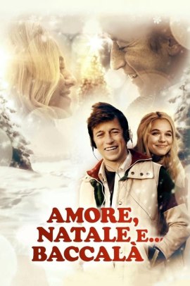Amore, Natale e… baccalà (2019)  ITA Streaming