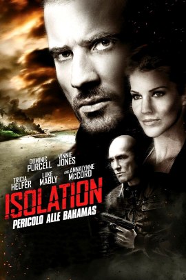 Isolation - Pericolo Alle Bahamas (2015) Streaming
