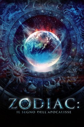 Zodiac - Il segno dell'apocalisse (2014) Streaming ITA