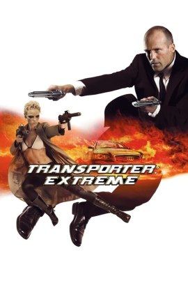 Transporter 2 - Extreme (2005) Streaming