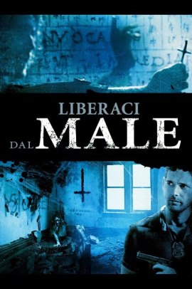 Liberaci dal Male (2014) ITA Streaming