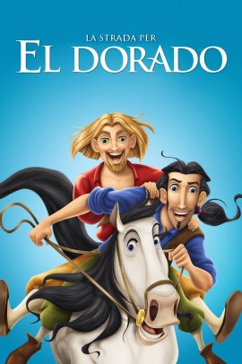 La strada per El Dorado (2000) Streaming ITA