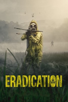 Eradication (2022) Streaming