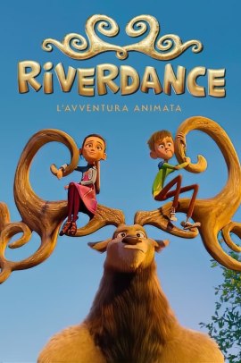 Riverdance: L’avventura animata (2021) Streaming