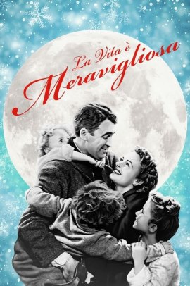 La vita è meravigliosa (1947) Streaming