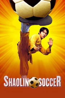 Shaolin Soccer (2001) Streaming