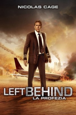 Left Behind – La Profezia (2014) Streaming