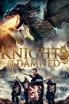 Knights of the Damned - Il risveglio del drago (2017) Streaming ITA