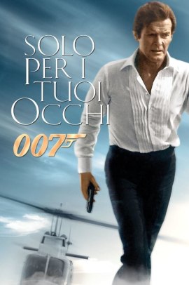 007. Solo per i tuoi occhi (1981) Streaming ITA