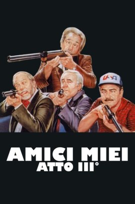 Amici miei - Atto III (1985) Streaming