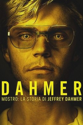 Dahmer - Mostro: La storia di Jeffrey Dahmer [10/10] ITA Streaming