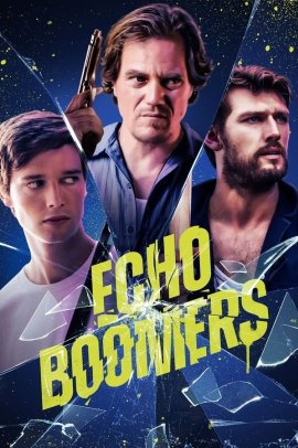 Echo Boomers (2020) Streaming