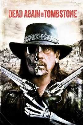 Dead Again in Tombstone (2017) Streaming ITA