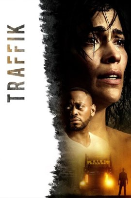 Traffik - In trappola (2018) Streaming ITA