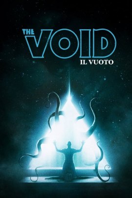 The Void - Il vuoto (2016) Streaming ITA