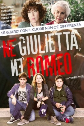 Né Giulietta né Romeo (2015) Streaming ITA
