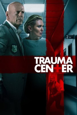 Trauma Center (2019) Streaming