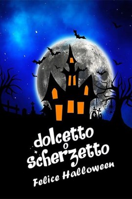 Dolcetto O Scherzetto: Felice Halloween (2018) ITA Streaming