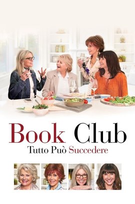 Book Club - Tutto può succedere (2018) Streaming