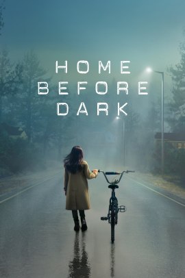 Home Before Dark 1 [10/10] ITA Streaming