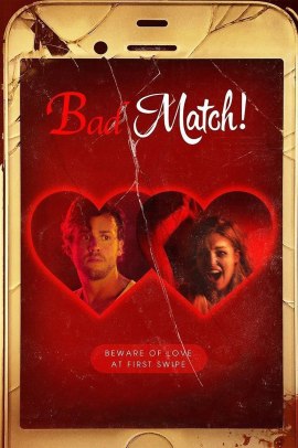 Bad Match (2017) Streaming