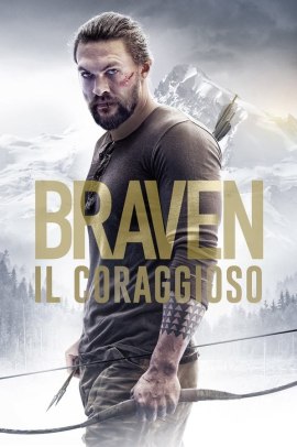 Braven – Il coraggioso (2018) ITA Streaming