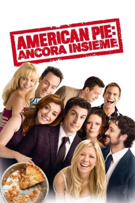 American Pie - Ancora insieme (2012) Streaming