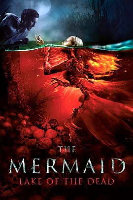 The Mermaid - Lake Of The Dead (2018) ITA Streaming