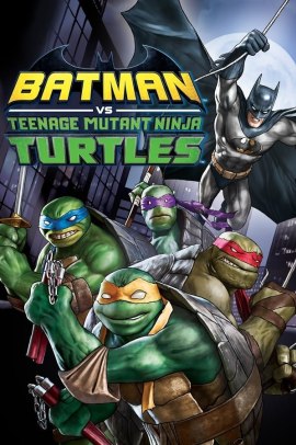Batman vs Teenage Mutant Ninja Turtles (2019) Streaming ITA