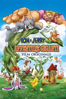 Tom & Jerry - Avventure giganti (2013) Streaming ITA